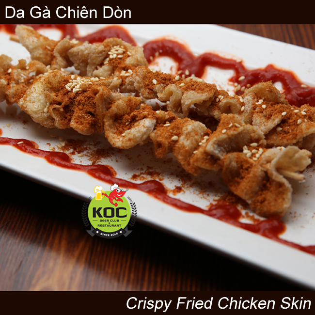 Da Gà Chiên Dòn Crispy Fried Chicken Skin Little Saigon KOC Vietnamese Restaurant